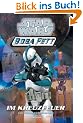 Star Wars - Boba Fett, Band 2, Im Kreuzfeuer