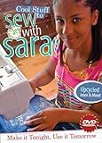 Cool Stuff to Sew with Sara DVD: Make it Tonight, Use it Tomorrow