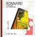 L'Atelier au mimosa : Pierre Bonnard