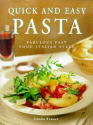 City Travel Guides Discounted  Books : Quick and Easy Pasta: Fabulous Fast Food Italian Style
