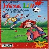 Hexe Lilli im Fussballfieber  [Musikkassette]