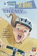 Starting School with an Enemy