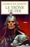 Le Tr�ne de fer, tome 1 : La Glace et...