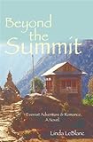 Beyond the summit: An Everest adventure and Romance