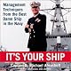 It's Your Ship: Management Techniques from the Best Damn Ship in the Navy
