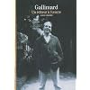 Gallimard : Un �diteur � l'oeuvre
