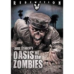Oasis of the Zombies: Remastered Edition