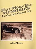 Search : Half Moon Bay memories: The coastside's colorful past