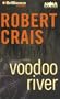 Voodoo River (Elvis Cole/Joe Pike Series)