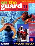 On the Guard II: The Ymca Lifeguard Manual