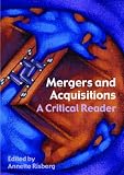 Mergers & Acquisitions: A Critical Reader