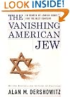 The Vanishing American Jew: In Search of Jewish Identity for the Next Century