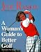 Book A Woman's Guide to Better Golf
