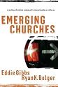 Emerging Churches: Creating Christian Community in Postmodern Cultures