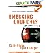 Emerging Churches: Creating Christian Community in Postmodern Cultures