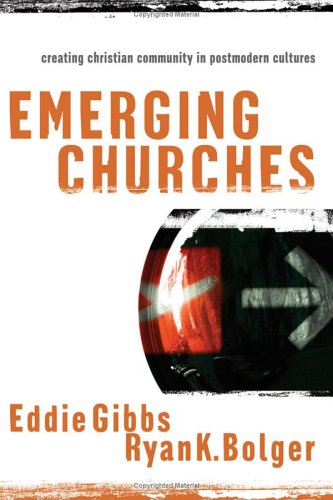 Emerging Churches: Creating Christian Community in Postmodern Cultures under Ecclesiology in The Books Store