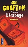 D comme derapage -ne