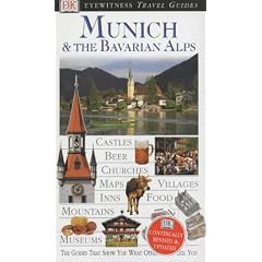 Munich and the Bavarian Alps (DK Eyewitness Travel Guide)