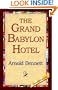 The Grand Babylon Hotel