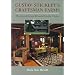 Gustav Stickley's Craftsman Farms: The Quest for an Arts and Crafts Utopia