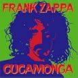 Cucamonga by Zappa, Frank