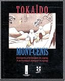 Du Tokaido au Mont-Cenis: Dialogues pittoresques en zigzag = From Tokaido au Mont-Cenis : a picturesque dialogue in zigzag
