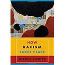 How Racism Takes Place