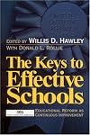 The Keys to Effective Schools: Educational Reform as Continuous Improvement: