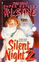 Silent Night 2 (Fear Street Super Chillers, No. 5)