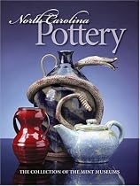 North Carolina Pottery: The Collection of the Mint Museums