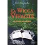 La Wicca vivante : La Pratique individualisée
