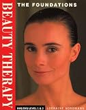 Beauty Therapy: The Foundations: NVQ/SVQ Level 2