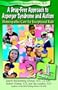 A Drug-Free Approach to Asperger Syndrome and Autism: Homeopathic Care for Exceptional Kids
