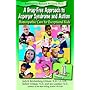 A Drug-Free Approach to Asperger Syndrome and Autism: Homeopathic Care for Exceptional Kids