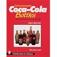 Commemorative Coca-Cola Bottles (Schiffer Book for Collectors) by  Joyce Spontak