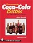 Commemorative Coca-Cola Bottles (A Schiffer Book for Collectors)