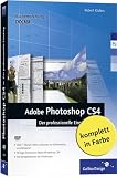 Adobe Photoshop CS4 - Der professionelle Einstieg