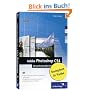 Adobe Photoshop CS4 - Der professionelle Einstieg