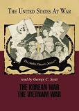 The Korean War and the Vietnam War (Audio Classics Series)