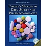 Cobert's Manual of Drug Safety and Pharmacovigilance