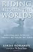 Riding Between the Worlds: Expanding Our Potential Through the Way of the Horse