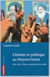 CHIISME ET POLITIQUE AU MOYEN-ORIENT...