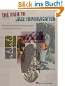 The Path to Jazz Improvisation