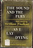 The Sound and the Fury & As I Lay Dying