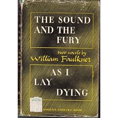 The Sound and the Fury & as I Lay Dying