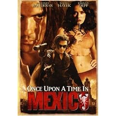 Once Upon a Time in Mexico
