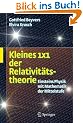 Kleines 1x1 der Relativit�tstheorie: Einsteins Physik mit Mathematik der Mittelstufe