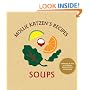Mollie Katzen's Recipes: Soups: Easel Edition