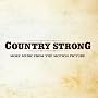 Country Strong ~ Country Strong: More Mu&hellip