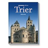 Trier: Welterbevon "Angela Pfotenhauer"